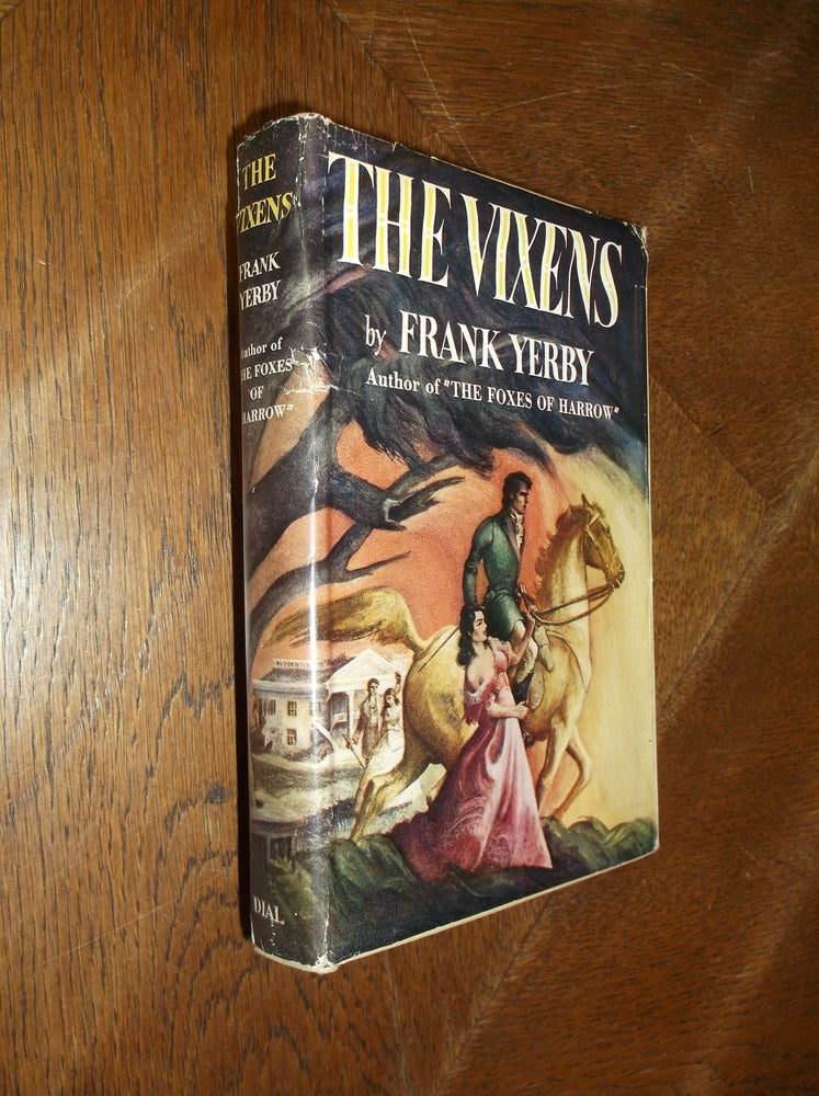Item #27852 The Vixens. Frank Yerby.