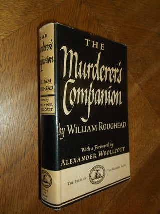 Item #27891 The Murderer's Companion. William Roughead