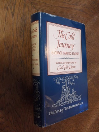 Item #27910 The Cold Journey. Grace Zaring Stone