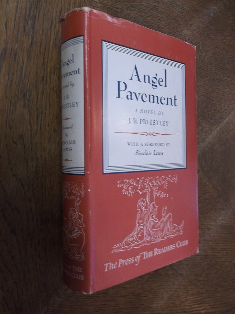 Item #27920 Angel Pavement. J. B. Priestley.