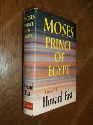 Item #27932 Moses, Prince of Egypt. Howard Fast