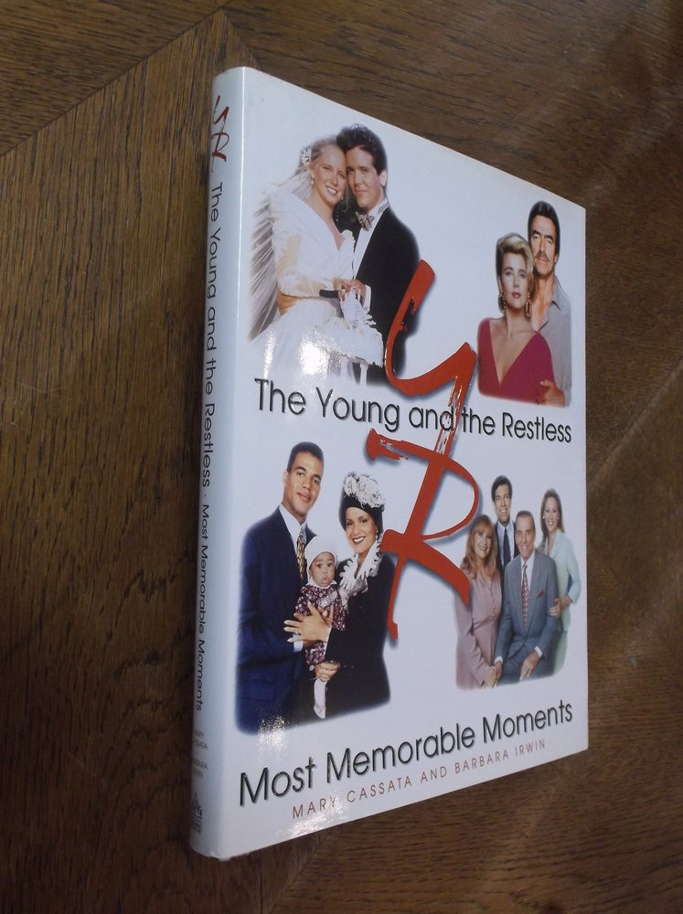 Item #27987 The Young and the Restless: Most Memorable Moments. Mary Cassata, Barbara Irwin.