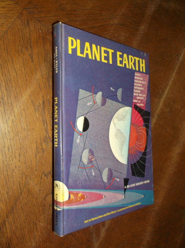 Item #27998 Planet Earth. Gerald Ames, Rose Wyler.
