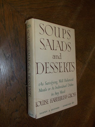 Item #28002 Soups, Salads and Desserts: As Satisfying, Well Balanced Meals or As Individual...