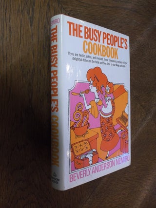 Item #28012 The Busy People's Cookbook. Beverly Anderson Nemiro