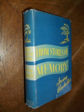 Item #28035 From Stores of Memory. Irving Bacheller
