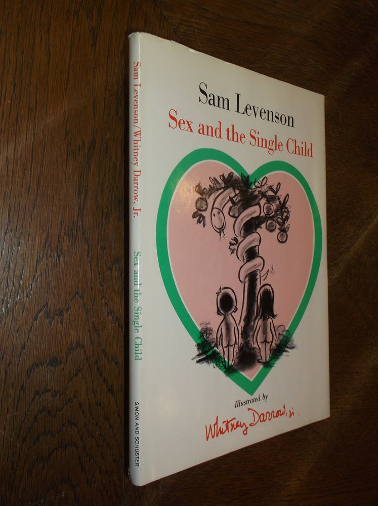 Item #28048 Sex and the Single Child. Sam Levenson.