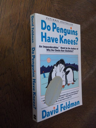 Item #28067 Do Penguins Have Knees? David Feldman