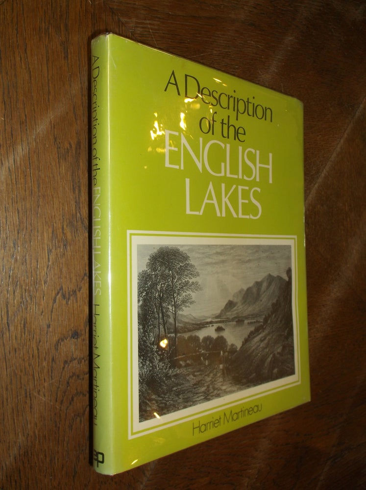 Item #28076 A Description of the English Lakes. Harriet Martineau.