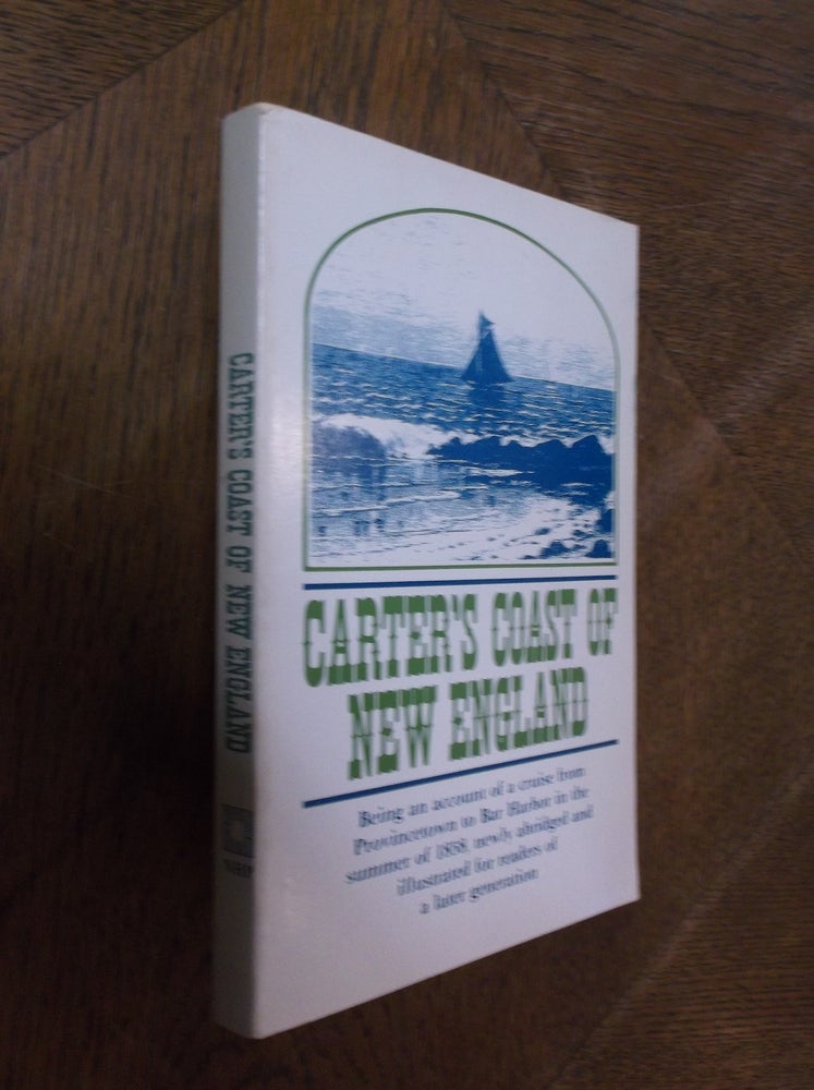 Item #28089 Carter's Coast of New England. Robert Carter.
