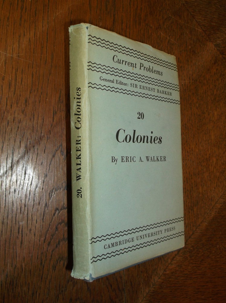 Item #28123 Colonies (Current Problems). E. A. Walker.