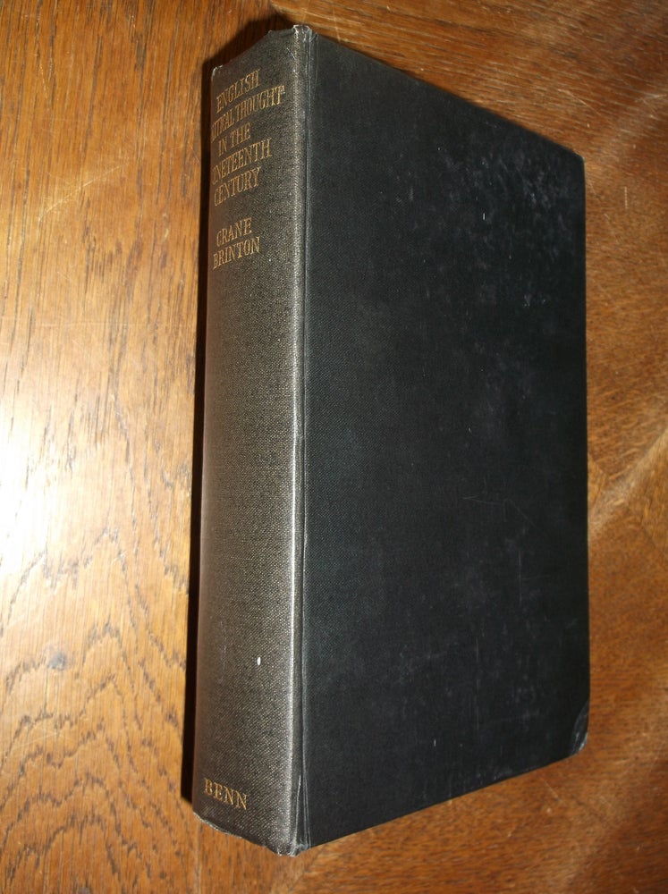 Item #28170 English Political Thought in the Nineteenth Century. Crane Brinton.