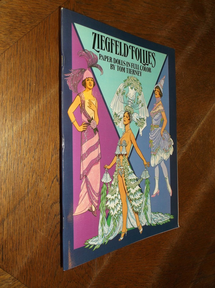 Item #28208 Ziegfeld Follies Paper Dolls (Dover Paper Dolls). Tom Tierney.