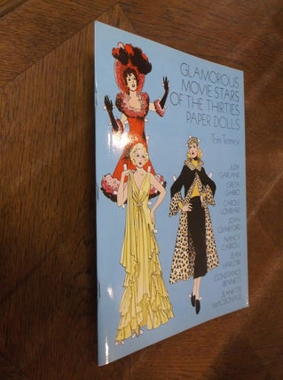 Item #28209 Glamorous Movie Stars of the Thirties Paper Dolls. Tom Tierney