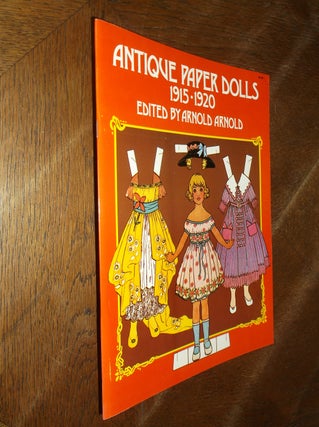 Item #28214 Antique Paper Dolls: 1915-1920. Arnold Arnold