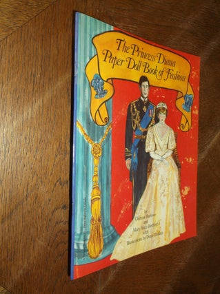 Item #28219 The Princess Diana Paper Doll Book of Fashion. Clarissa Harlowe, Mary Anna Bedford