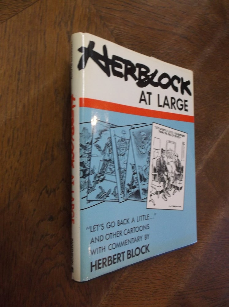Item #28220 Herblock at Large. Herbert Block.