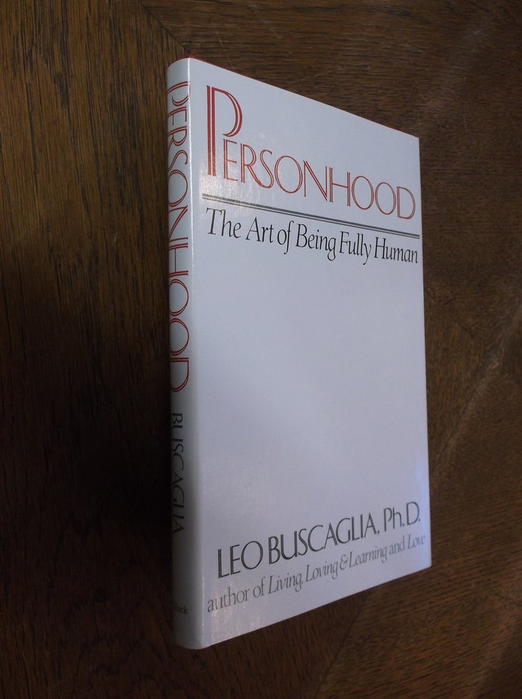 Item #28230 Personhood: The Art of Being Fully Human. Leo Buscaglia.