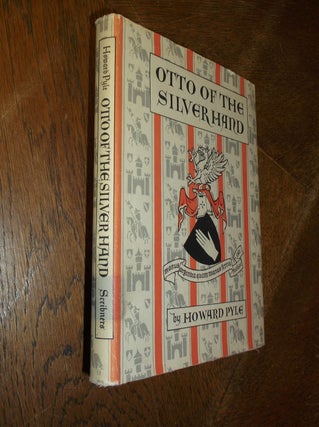 Item #28270 Otto of the Silver Hand. Howard Pyle