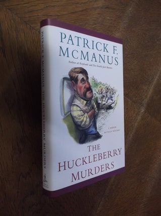 Item #28370 The Huckleberry Murders: A Sheriff Bull Tully Mystery. Patrick McManus