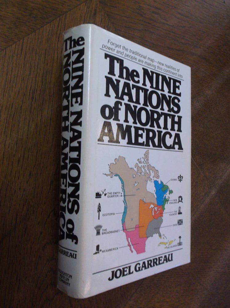 Item #28387 The Nine Nations of North America. Joel Garreau.