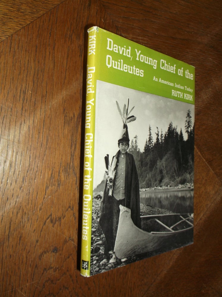 Item #28399 David, Young Chief of the Quileutes: An American Indian Today. Ruth Kirk.