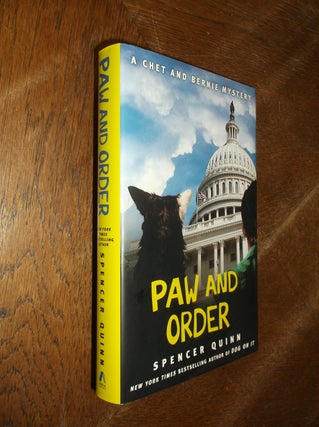 Item #28508 Paw and Order (A Chet and Bernie Mystery). Spencer Quinn