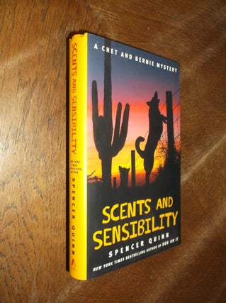 Item #28509 Scents and Sensibility (A Chet and Bernie Mystery). Spencer Quinn