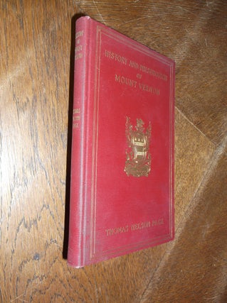 Item #28560 Mount Vernon and its Preservation 1858-1910. Thomas Nelson Page