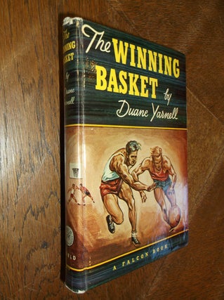 Item #28579 The Winning Basket. Duane Yarnell