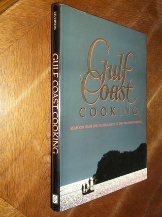 Item #28626 Gulf Coast Cooking: Seafood from the Florida Keys to the Yucatan Peninsula. Virginia...