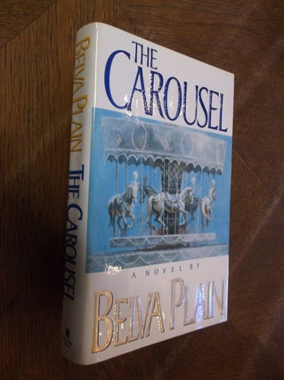 Item #28737 The Carousel. Belva Plain