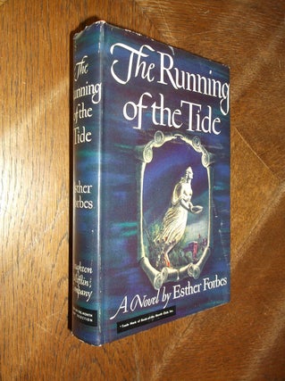 Item #28740 The Running of the Tide. Esther Forbes