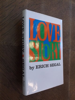 Item #28784 Love Story. Erich Segal