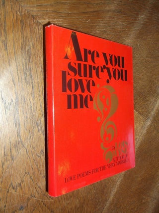 Item #28788 Are you sure you love me? Lois Wyse