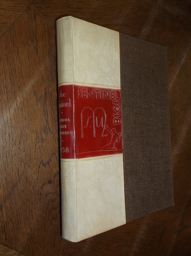 Item #28802 1938 Sentinel - Montana State University Yearbook. Larue Smith Jr.