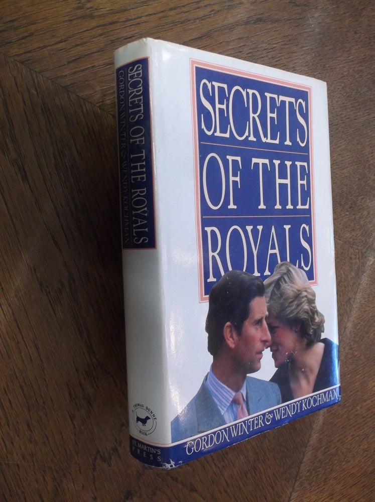 Item #28823 Secrest of the Royals. Gordon Winter, Wendy Kochman.