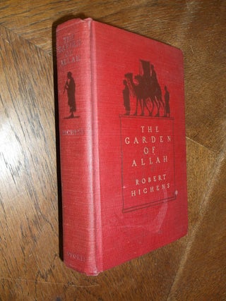 Item #28824 The Garden of Allah. Robert Hichens