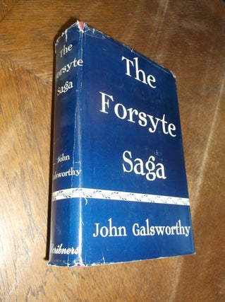 Item #28839 The Forsyte Saga: The Man of Property - In Chancery - To Let. John Galsworthy