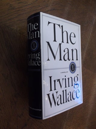 Item #28845 The Man. Irving Wallace