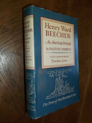 Item #28906 Henry Ward Beecher: An American Portrait. Paxton Hibben