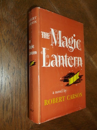 Item #28928 The Magic Lantern. Robert Carson