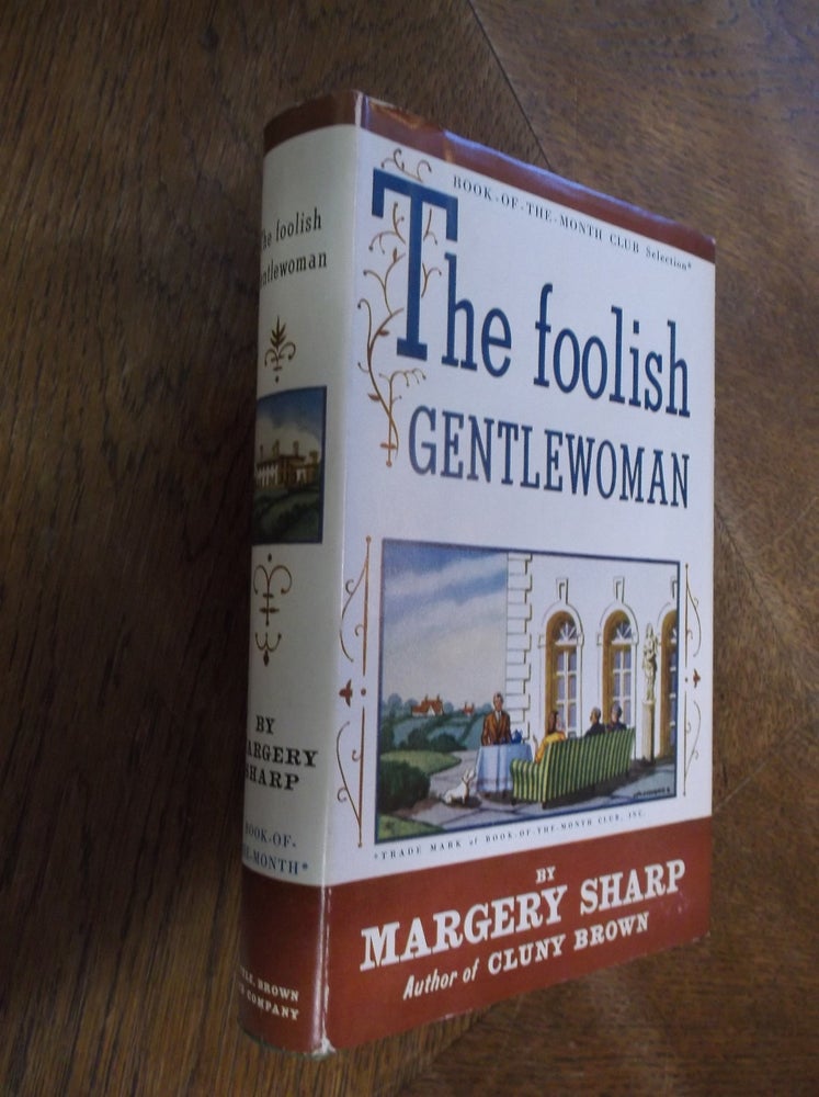 Item #28955 The Foolish Gentlewoman. Sharp. Margery.