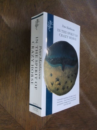 Item #29006 In the Spirit of Crazy Horse. Peter Matthiessen