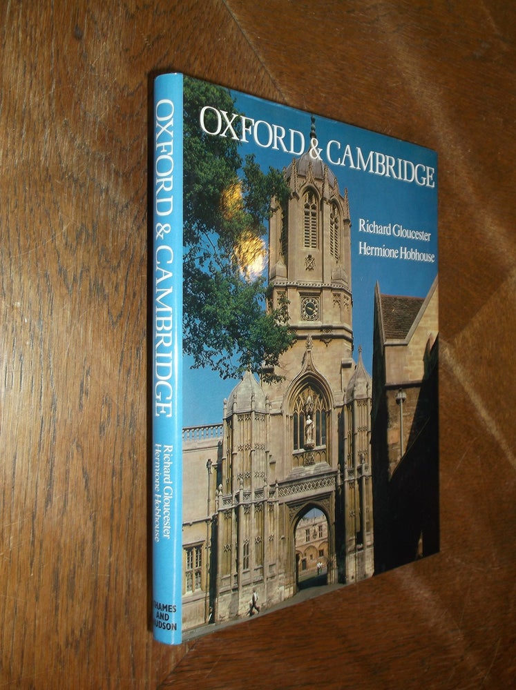 Item #29033 Oxford & Cambridge. Richard Gloucester, Hermione Hobhouse.