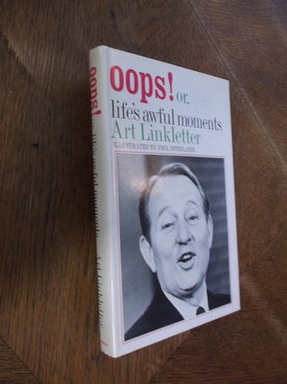 Item #29040 Oops! Or; Life's Awful Moments. Art Linkletter