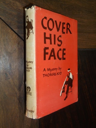 Item #29151 Cover His Face. Thomas Kyd, Alfred Harbage