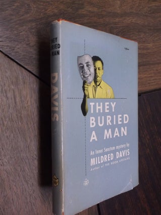 Item #29169 They Buried a Man. Mildred Davis