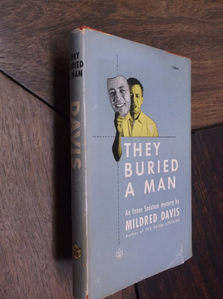 Item #29169 They Buried a Man. Mildred Davis.