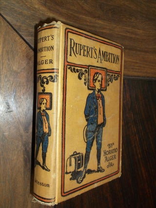 Item #29196 Rupert's Ambition. Horatio Alger Jr